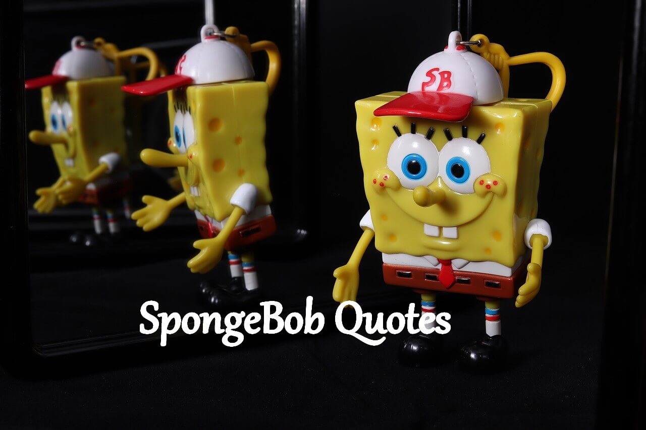 Best 13 Spongebob Quotes